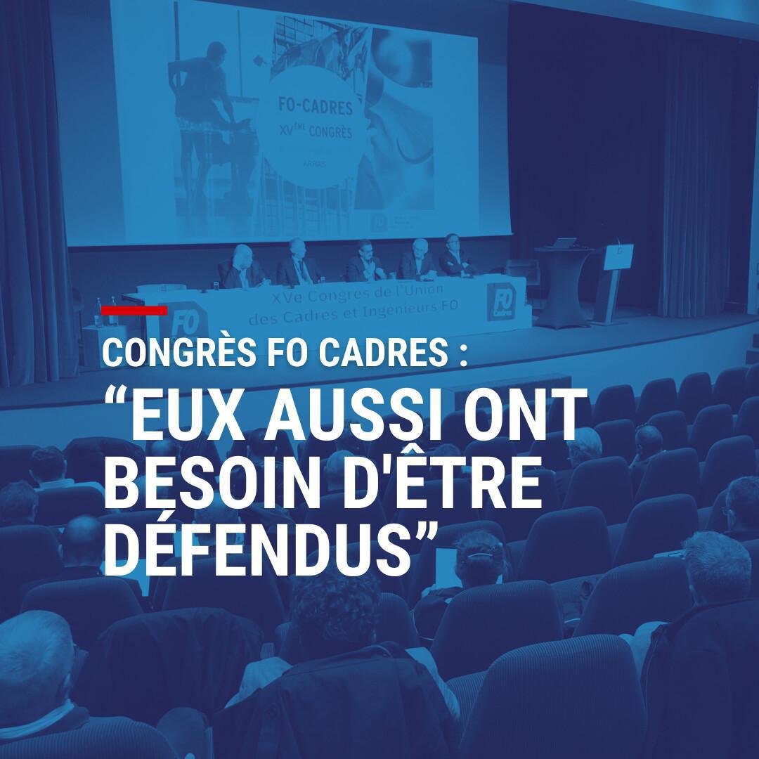 Congrès FO Cadres : anticiper l’avenir