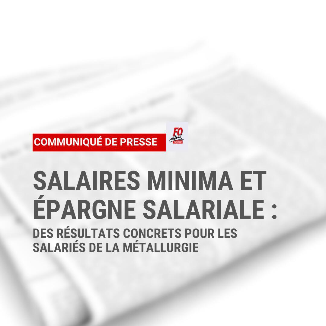 Salaires minima et épargne salariale : des résultats concrets pour les salariés de la métallurgie