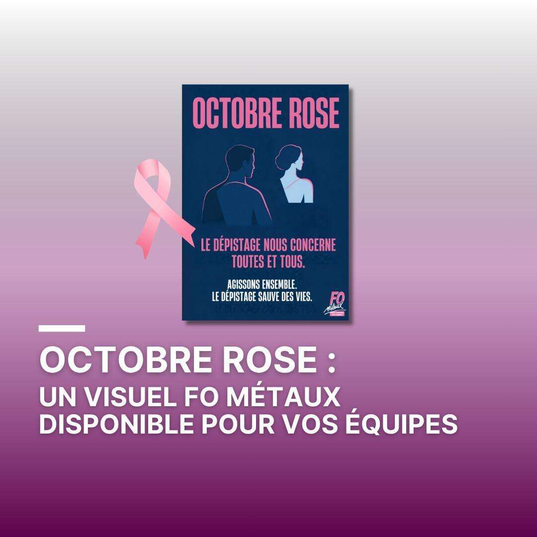 Octobre Rose : Un visuel FO Métaux disponible pour vos équipes Octobre Rose : Un visuel FO Métaux disponible pour vos équipes